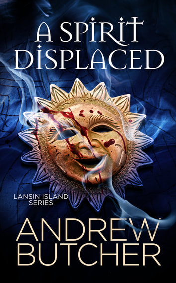 A Spirit Displaced (Lansin Island Paranormal Mysteries, #3) - Andrew Butcher