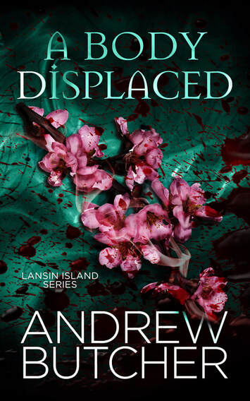 A Body Displaced (Lansin Island Paranormal Mysteries, #2)  - Andrew Butcher